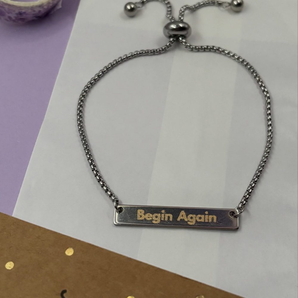Begin Again Engraved Bracelet
